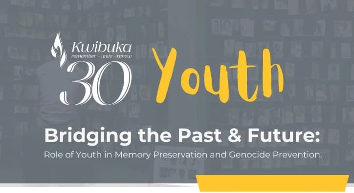 Ibuka USA prepares a special virtual event on Zoom for Kwibuka 30